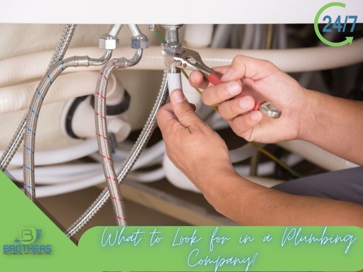 What to Look for in a Plumbing Company