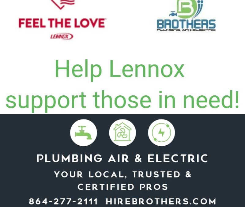 Help Lennox support those in need with Brothers Plumbing, Air & Electric.