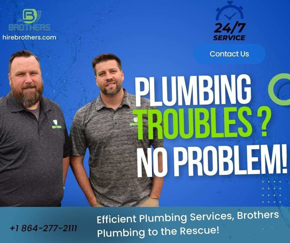 Efficient Plumbing Services: Brothers Plumbing to the Rescue