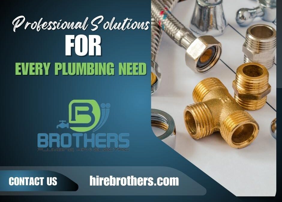 Professional Solutions for Every Plumbing Need